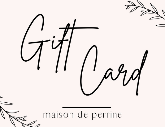 Maison de Perrine Gift Card